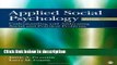Books Applied Social Psychology: Understanding and Addressing Social and Practical Problems Full