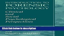 Ebook Introduction to Forensic Psychology: Clinical and Social Psychological Perspectives Full