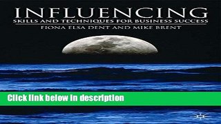 Books Influencing: Skills and Techniques for Business Success Free Download