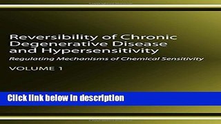 Books Reversibility of Chronic Degenerative Disease and Hypersensitivity, Vol. 1: Regulating