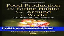 Ebook Food Production and Eating Habits from Around the World: A Multidisciplinary Approach