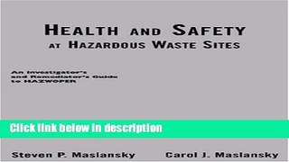 Ebook Health and Safety at Hazardous Waste Sites: An Investigator s and Remediator s Guide to