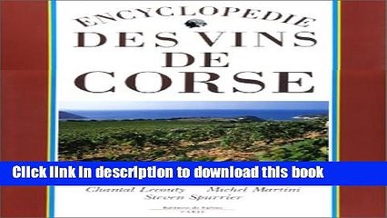 Ebook Encyclopedie des vins de Corse (French Edition) Free Online