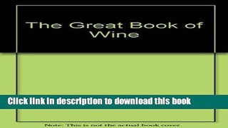 Books The Great Book of Wine Free Online