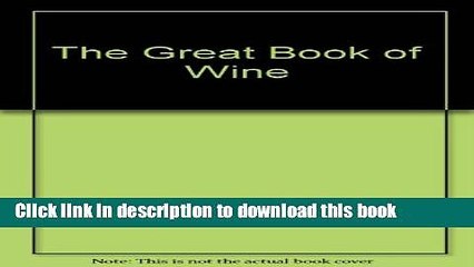 Books The Great Book of Wine Free Online