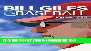[Download] Bill Giles and Baseball  Read Online