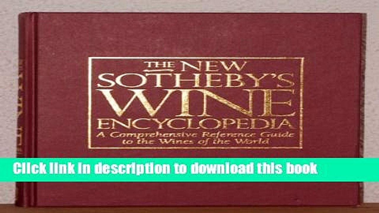 Ebook The New Sotheby s Wine Encyclopedia Free Online