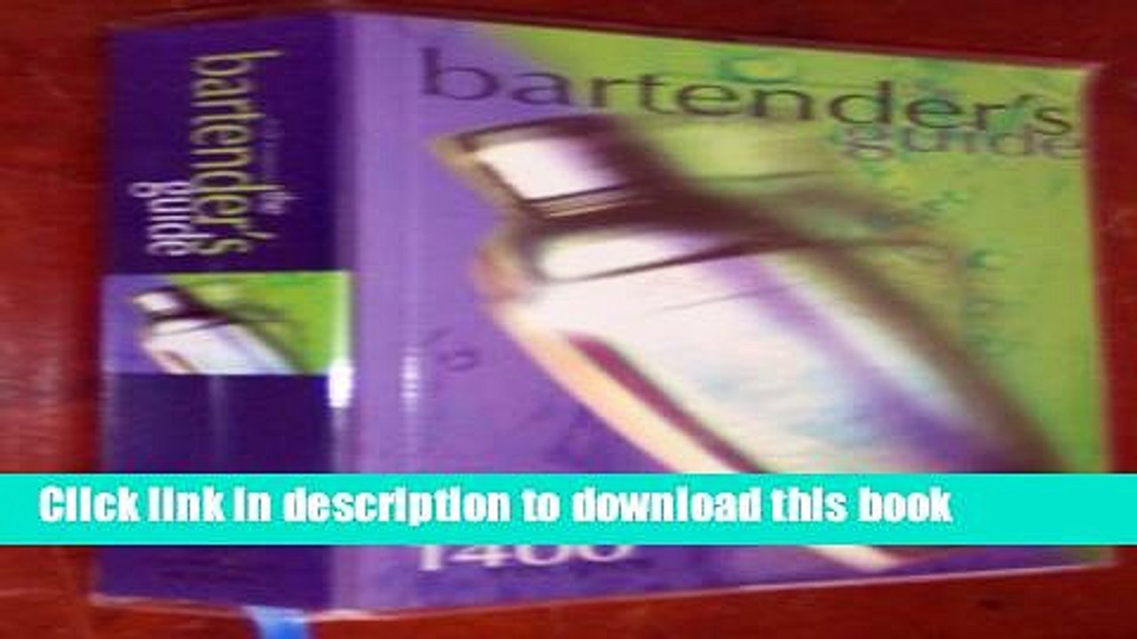 Ebook The Bartender s Guide (Over 1400 Recipes) Free Online