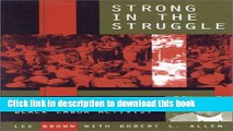 [Download] Strong in the Struggle: My Life as a Black Labor Activist (Voices   Visions)  Read Online