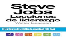 [PDF] Steve Jobs: lecciones de liderazgo: (Lessons in Leadership) (Spanish Edition)  Read Online