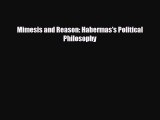 behold Mimesis and Reason: Habermas's Political Philosophy