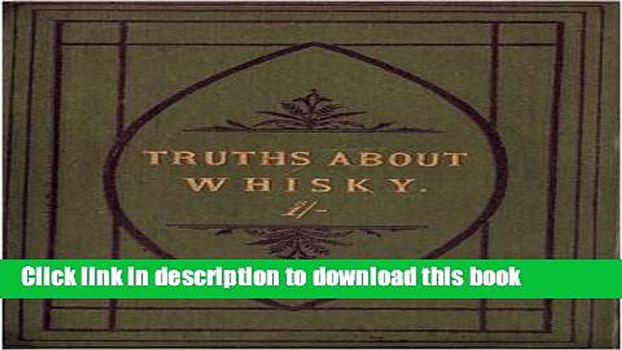 Ebook Truths About Whisky Free Online