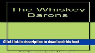 Books Whiskey Barons, The Free Download