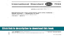 Books ISO 7224:1983, Equipment for vine cultivation and wine making - Mash pumps - Methods of test