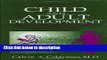 Books Child and Adult Development: A Psychoanalytic Introduction for Clinicians (Critical Issues