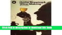 Ebook The Penguin Book of Home Brewing and Wine-making (Penguin handbook) Full Online