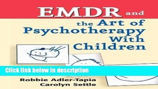 Books EMDR and The Art of Psychotherapy With Children Free Online