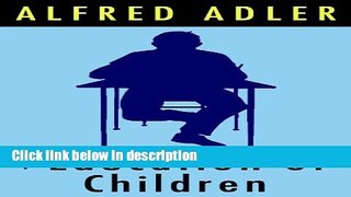 Ebook The Education of the Children Free Online