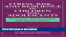 Books Stress, Risk, and Resilience in Children and Adolescents: Processes, Mechanisms, and