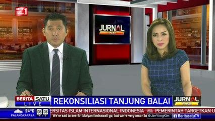 6 Poin Rekonsiliasi Tanjung Balai