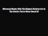 READ book Microcap Magic: Why The Biggest Returns Are In The Stocks You've Never Heard Of