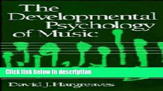 Books The Developmental Psychology of Music Full Online