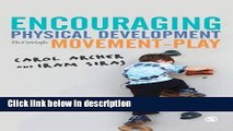 Ebook Encouraging Physical Development Through Movement-Play Full Download
