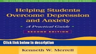 Books Helping Students Overcome Depression and Anxiety: A Practical Guide Full Online