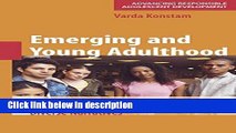Ebook Emerging and Young Adulthood: Multiple Perspectives, Diverse Narratives (Advancing