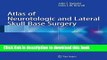 Ebook Atlas of Neurotologic and Lateral Skull Base Surgery Full Online