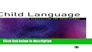 Ebook Child Language: Acquisition and Development Free Online