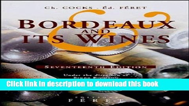 Ebook Bordeaux and Its Wines Free Online