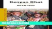 Books Kenyan Khat (African Social Studies) Free Online