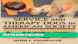 Books Service and Therapy Dogs in American Society: Science, Law and the Evolution of Canine
