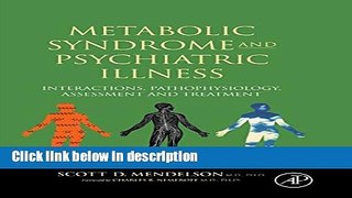 Books Metabolic Syndrome and Psychiatric Illness: Interactions, Pathophysiology, Assessment and