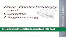 Ebook Rice Biotechnology and Genetic Engineering: Biotechnology of Food Crops (Memoirs on