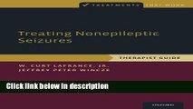 Books Treating Nonepileptic Seizures: Therapist Guide (Treatments That Work) Free Online