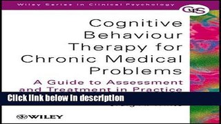 Books Cognitive Behaviour Therapy for Chronic Medical Problems: A Guide to Assessment and