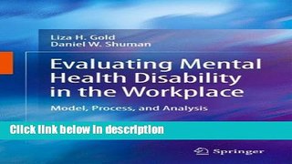 Ebook Evaluating Mental Health Disability in the Workplace: Model, Process, and Analysis Full