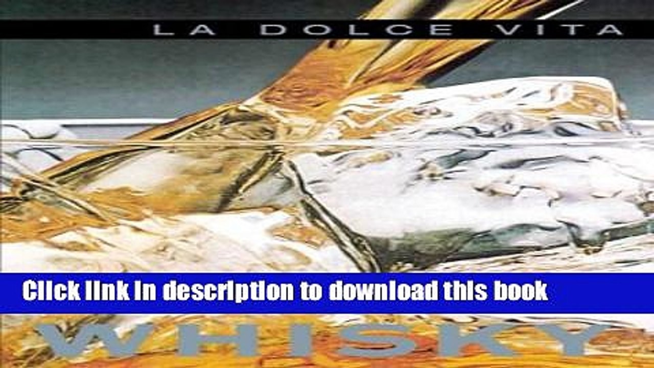 Ebook Whisky (La dolce vita series) Full Online