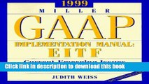 Ebook 1999 Miller Gaap Implementation Manual: Eitf Current Emerging Issues Task Force Concensus