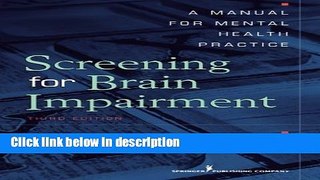 Ebook Screening for Brain Impairment: A Manual for Mental Health Practice, Third Edition Full