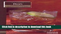 Ebook Licores Ron/ Rum (Un Recorrido Por La Cava Y El Bar/ a Visit to the Wine Cellar and Bar)