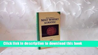 Ebook Malt Whisky Almanac: A Taster s Guide Free Online
