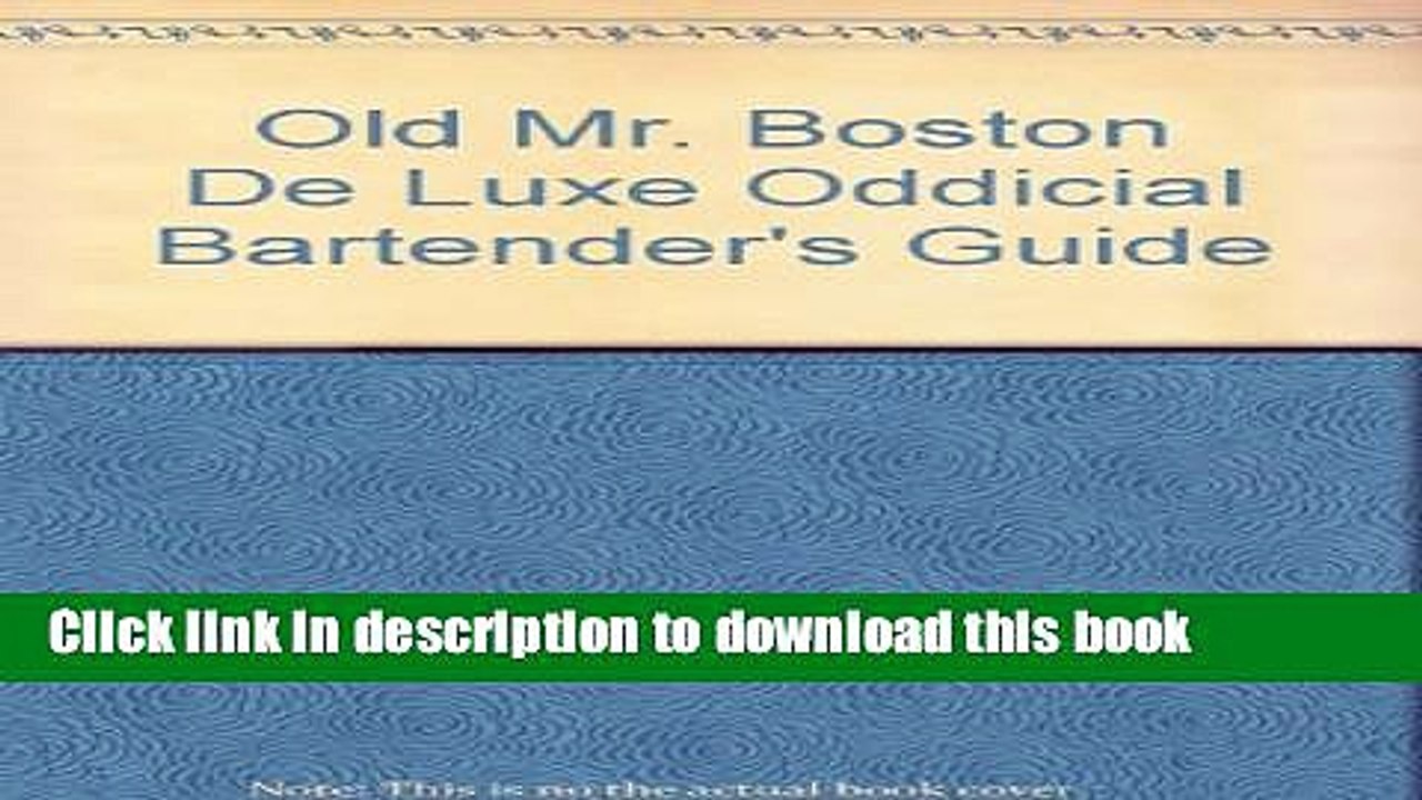 Books Old Mr. Boston De Luxe Oddicial Bartender s Guide Full Online