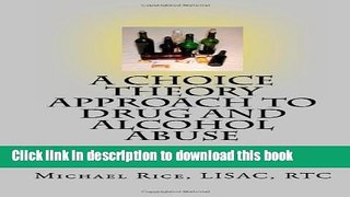 Ebook A Choice Theory Approach to Drug and Alcohol Abuse Full Download KOMP