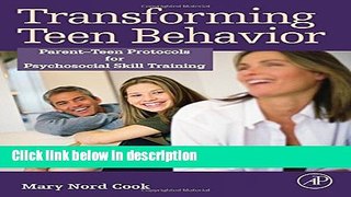 Ebook Transforming Teen Behavior: Parent Teen Protocols for Psychosocial Skills Training Full