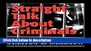 Books Straight Talk about Criminals: Understanding and Treating Antisocial Individuals Free Download