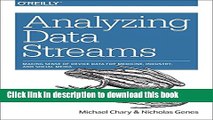 Books Analyzing Data Streams: Making Sense of Device Data for Medicine, Industry, and Social Media