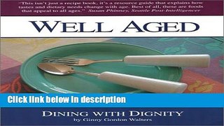Books Well Aged: Dining With Dignity Free Online